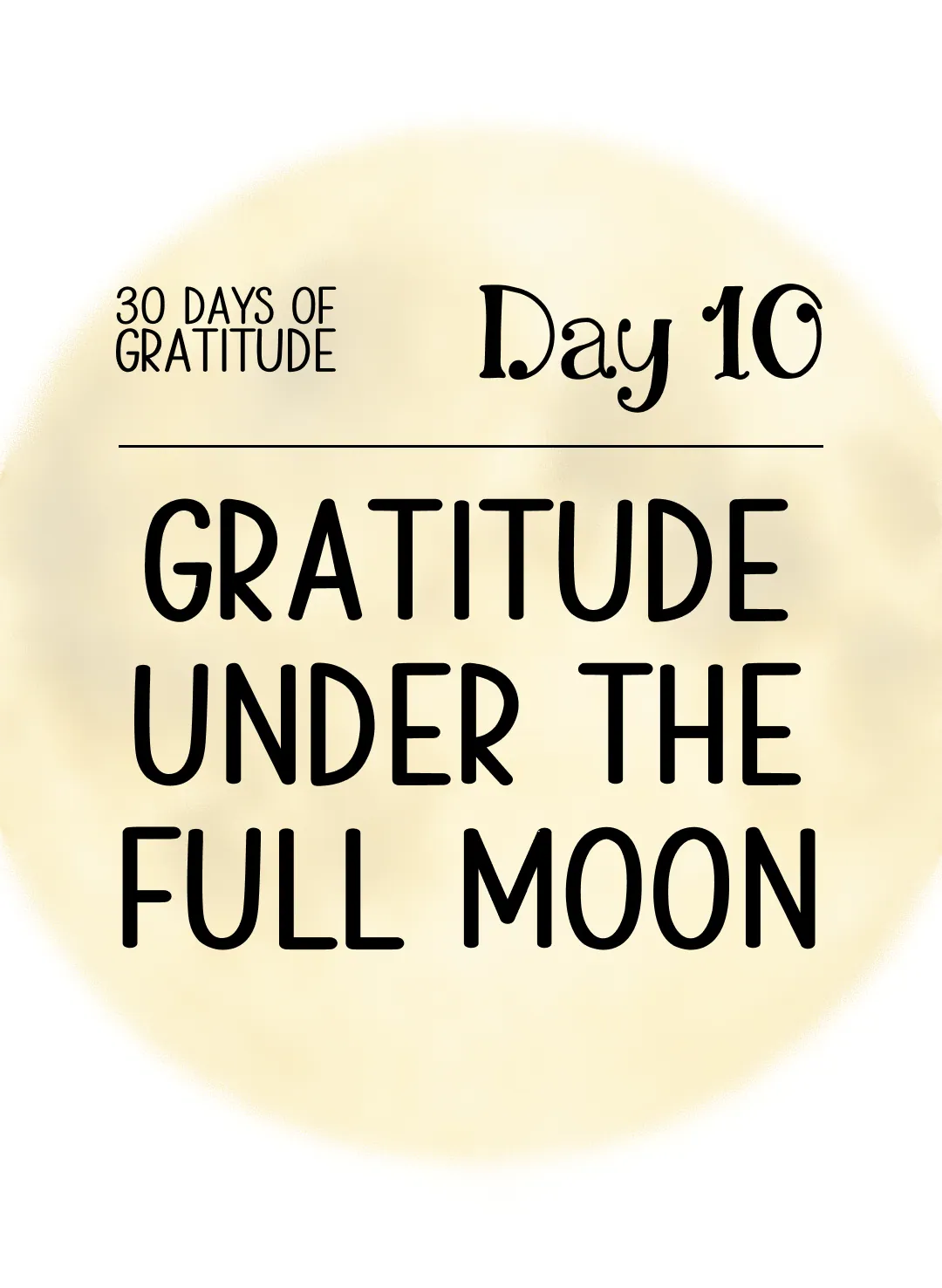 Gratitude Under the Full Moon