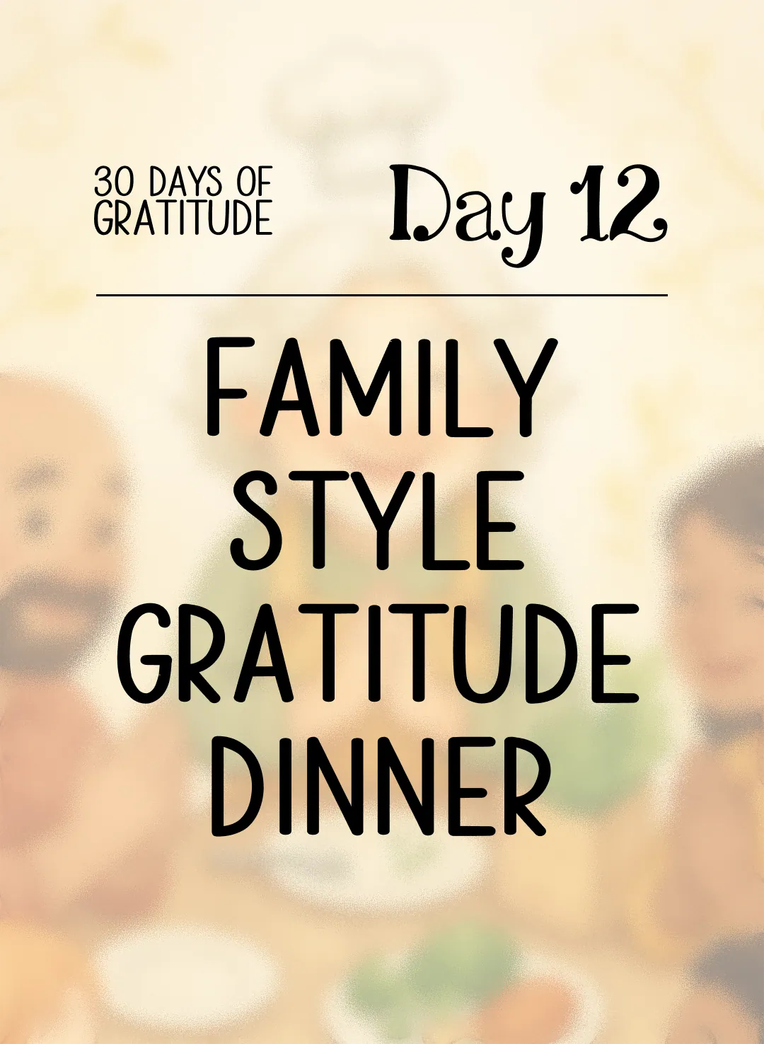 Family-Style Gratitude Dinner