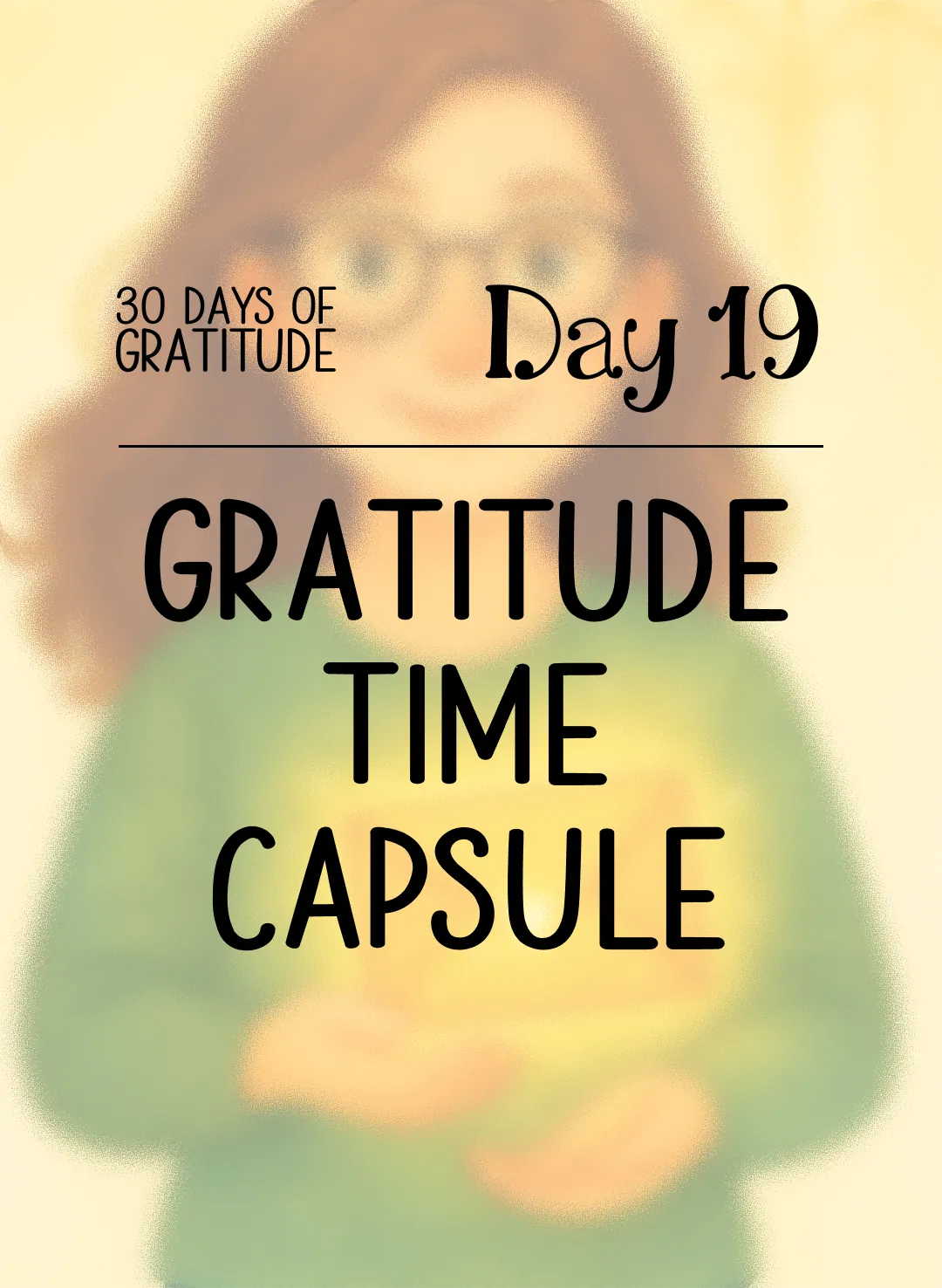 Gratitude Time Capsule